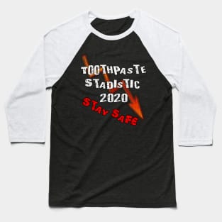 Toothpaste 2020 Baseball T-Shirt